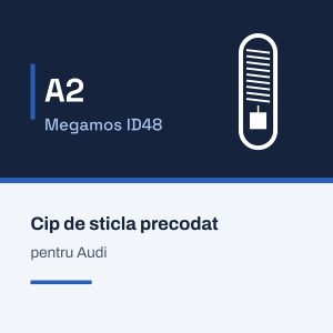 Cip de sticla A2 Megamos ID48, precodat pentru Audi