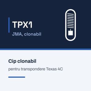 Cip clonabil JMA TPX1 pentru transpondere Texas 4C