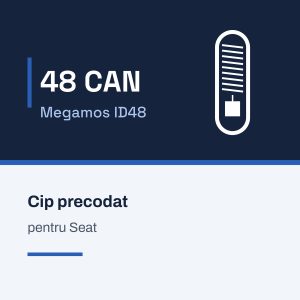 Cip 48 CAN Megamos ID48, precodat pentru Seat