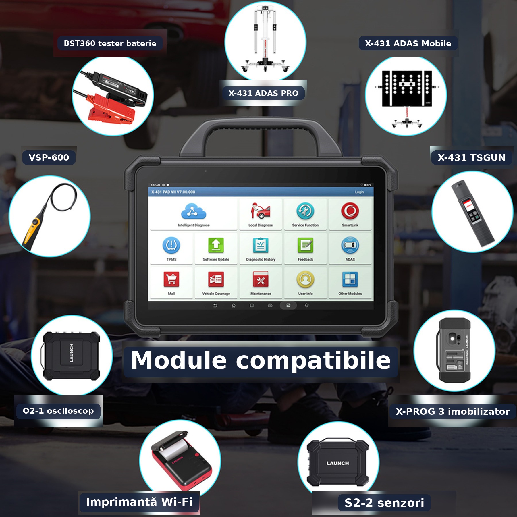 Tester diagnoză Launch X431 PAD 7 Elite, cu ecran de 13,3 inch 4 Modulele compatibile cu Launch X431 PAD 7 Elite: ADAS, osciloscop, videoscop, tester de baterii, programator de chei, senzori de presiune și imprimantă Wi-Fi